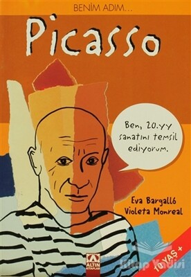 Benim Adım... Picasso - Altın Kitaplar Yayınevi