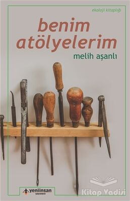 Benim Atölyelerim - 1