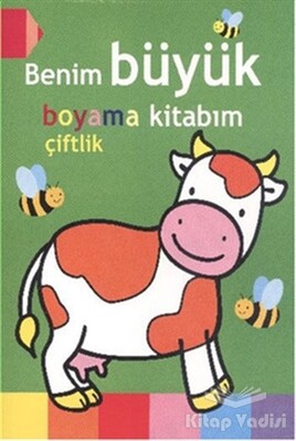 Benim Büyük Boyama Kitabım - Çiftlik - Parıltı Yayınları