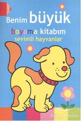 Benim Büyük Boyama Kitabım - Sevimli Hayvanlar - Parıltı Yayınları