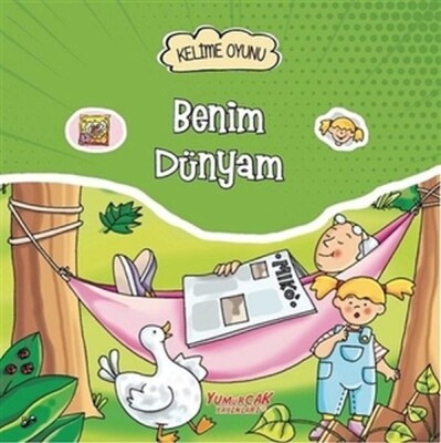 Benim Dünyam - Yumurcak Yayınları