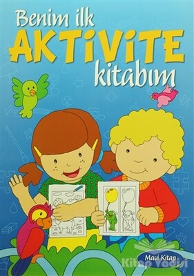 Benim İlk Aktivite Kitabım - Mavi Kitap - Parıltı Yayınları