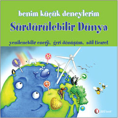 Benim Küçük Deneylerim - Sürdürülebilir Dünya - 1