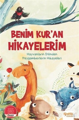 Benim Kur'an Hikayelerim - Çelik Yayınevi