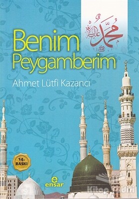 Benim Peygamberim - Ensar Neşriyat