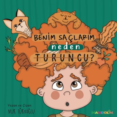 Benim Saçlarım Neden Turuncu? - 1