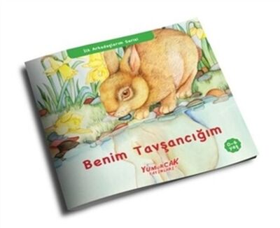 Benim Tavşancığım - İlk Arkadaşlarım Serisi - 1