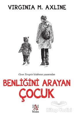 Benliğini Arayan Çocuk - 1