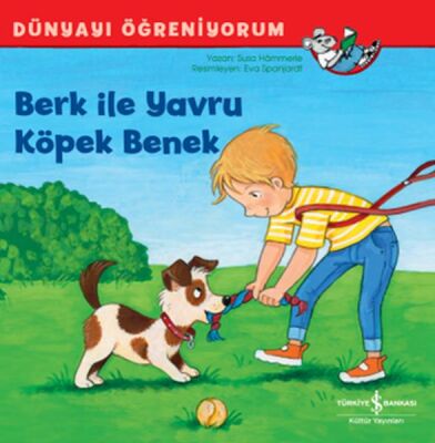 Berk İle Yavru Köpek Benek Dünyayı Öğreniyorum - 1