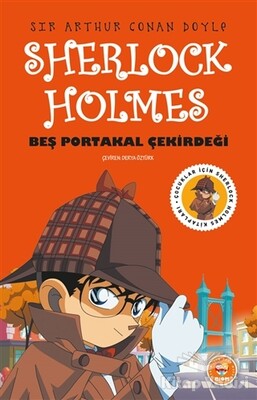 Beş Portakal Çekirdeği - Sherlock Holmes - Biom Yayınları