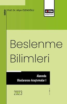 Beslenme Bilimleri Alanında Uluslararası Araştırmalar I - 1