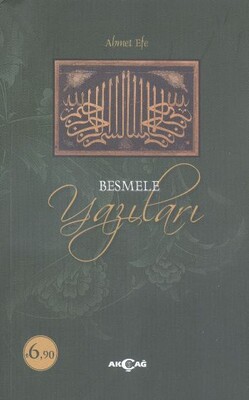 Besmele Yazıları - Akçağ Yayınları