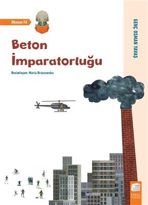 Beton İmparatorluğu - Okuyan Fil - 1