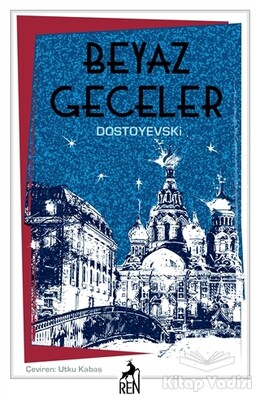 Beyaz Geceler - Ren Kitap