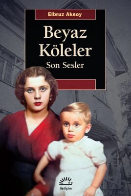 Beyaz Köleler - 1