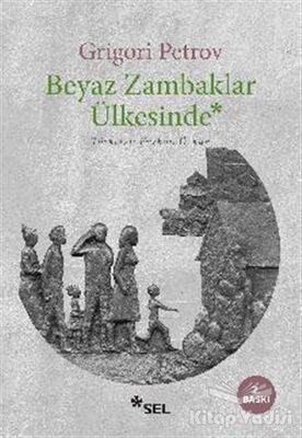 Beyaz Zambaklar Ülkesinde - 1