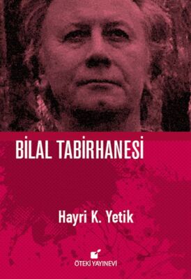 Bilal Tabirhanesi (Ciltli) - 1