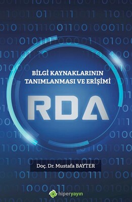 Bilgi Kaynaklarının Tanımlanması ve Erişimi RDA - Hiperlink Yayınları