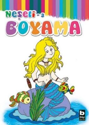 Bilgi Neşeli Boyama 4 + Yaş 3. Kitap - 1