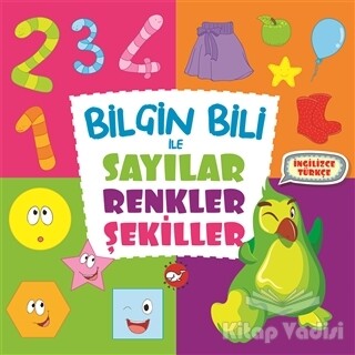 Bilgin Bili ile Sayılar Renkler Şekiller - Beyaz Balina Yayınları