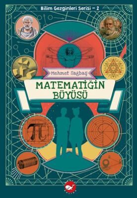 Bilim Gezginleri Serisi-2 Matematiğin Büyüsü - 1