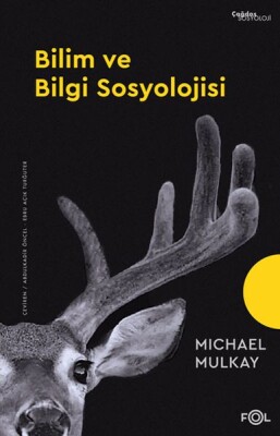 Bilim ve Bilgi Sosyolojisi - Fol Kitap