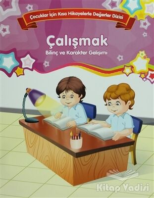 Bilinç ve Karakter Gelişimi - Çalışmak - 1