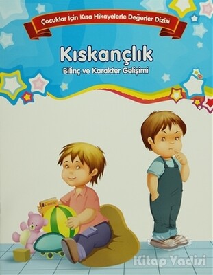 Bilinç ve Karakter Gelişimi - Kıskançlık - Parıltı Yayınları