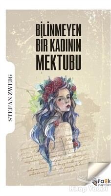 Bilinmeyen Bir Kadının Mektubu - Fark Yayınları