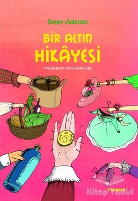 Bir Altın Hikayesi - Tudem Yayınları