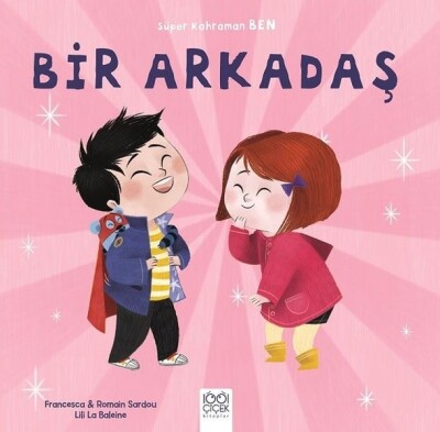 Bir Arkadaş - 1001 Çiçek Kitaplar