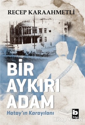 Bir Aykırı Adam - Bilgi Yayınevi