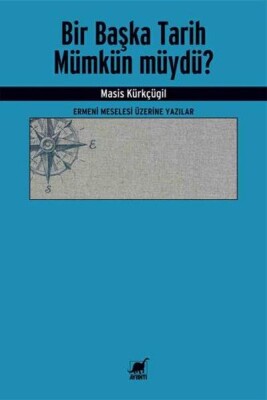 Bir Başka Tarih Mümkün müydü? - Ayrıntı Yayınları