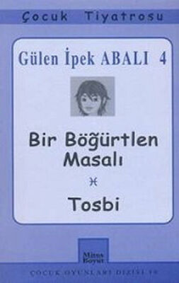 Bir Böğürtlen Masalı - Tosbi - 1