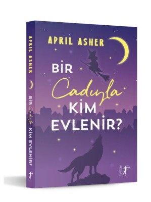 Bir Cadıyla Kim Evlenir? - Artemis Yayınları