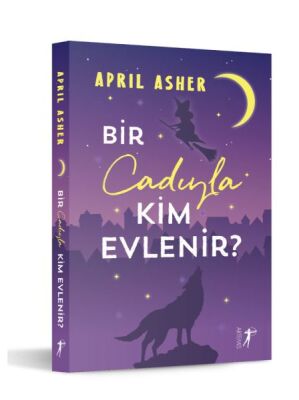 Bir Cadıyla Kim Evlenir? - 1