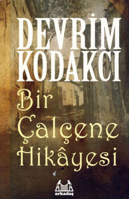 Bir Çalçene Hikayesi - 1