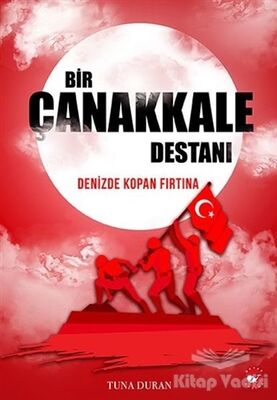 Bir Çanakkale Destanı - 1