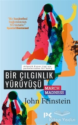 Bir Çılgınlık Yürüyüşü - Profil Kitap