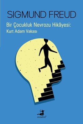 Bir Çocukluk Nevrozu Hikâyesi : Kurt Adam Vakası - 1