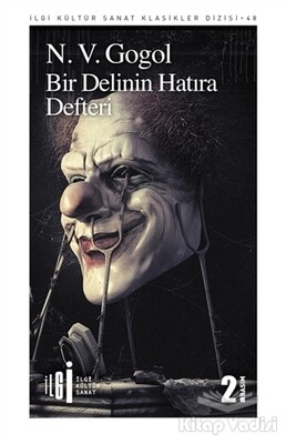 Bir Delinin Hatıra Defteri - İlgi Kültür Sanat Yayınları