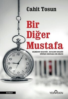 Bir Diğer Mustafa - Yediveren Yayınları