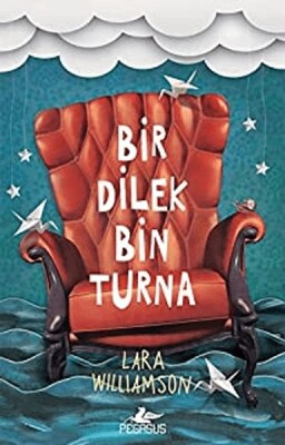 Bir Dilek Bin Turna - Pegasus Yayınları