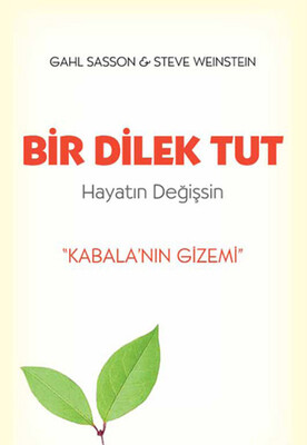 Bir Dilek Tut Hayatın Değişsin - Butik Yayınları