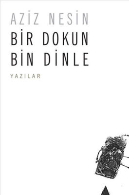 Bir Dokun Bin Dinle - 1