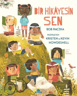 Bir Hikâyesin Sen - Kronik Kitap