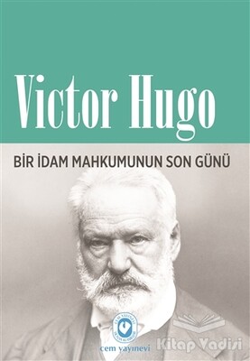 Bir İdam Mahkumunun Son Günü - Cem Yayınevi