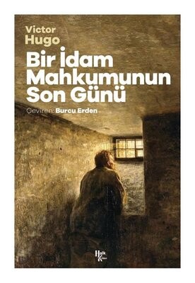 Bir İdam Mahkumunun Son Günü - Halk Kitabevi