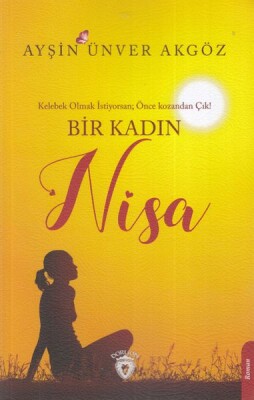 Bir Kadın Nisa - Dorlion Yayınları