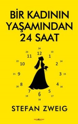 Bir Kadının Yaşamından 24 Saat - 1